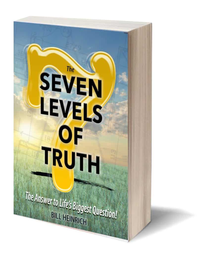 Seven Levels of Truth by Bill Heinrich